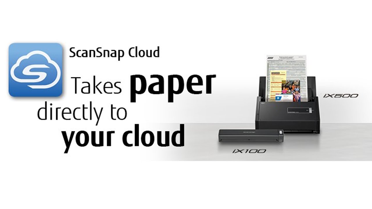 Introducing ScanSnap Cloud - PC-less scanning directly to your cloud