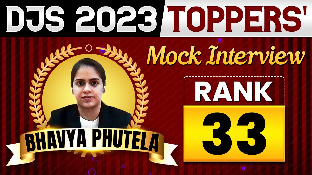 DJS Result | DJS Toppers BHAVYA PHUTELA, Rank–33 | Delhi Judiciary Mock Interview 