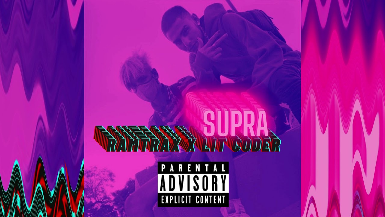 Supra - Ramtrax x Lit Coder