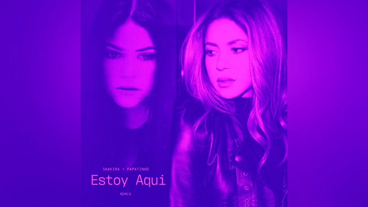 Shakira & Papatinho - Estoy Aquí (MTG Remix) [DJ Edson Extended Version]