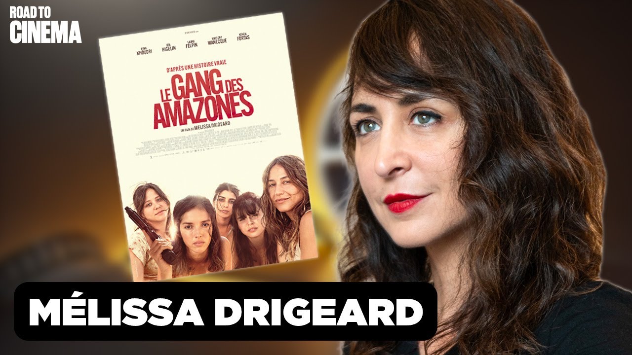 LE GANG DES AMAZONES avec Mélissa Drigeard