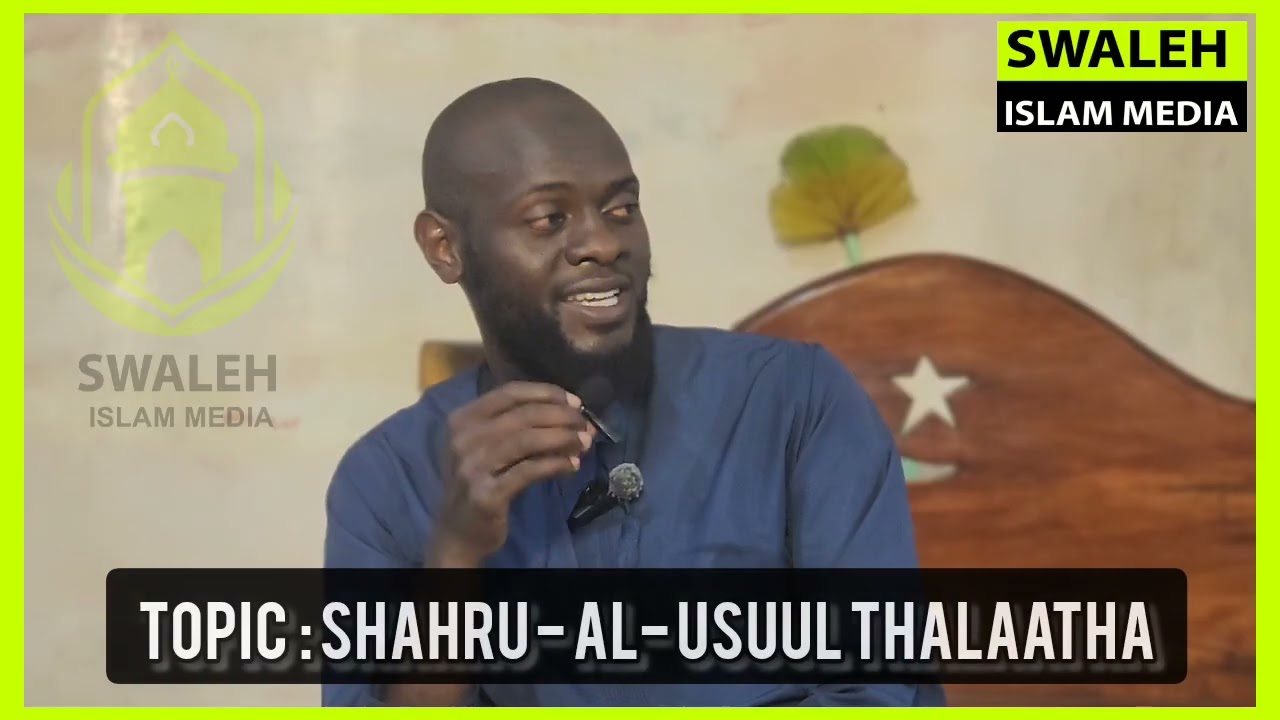 SHARHU AL USUUL ATHALAAATHA #SWALEH ISLAM MEDIA 