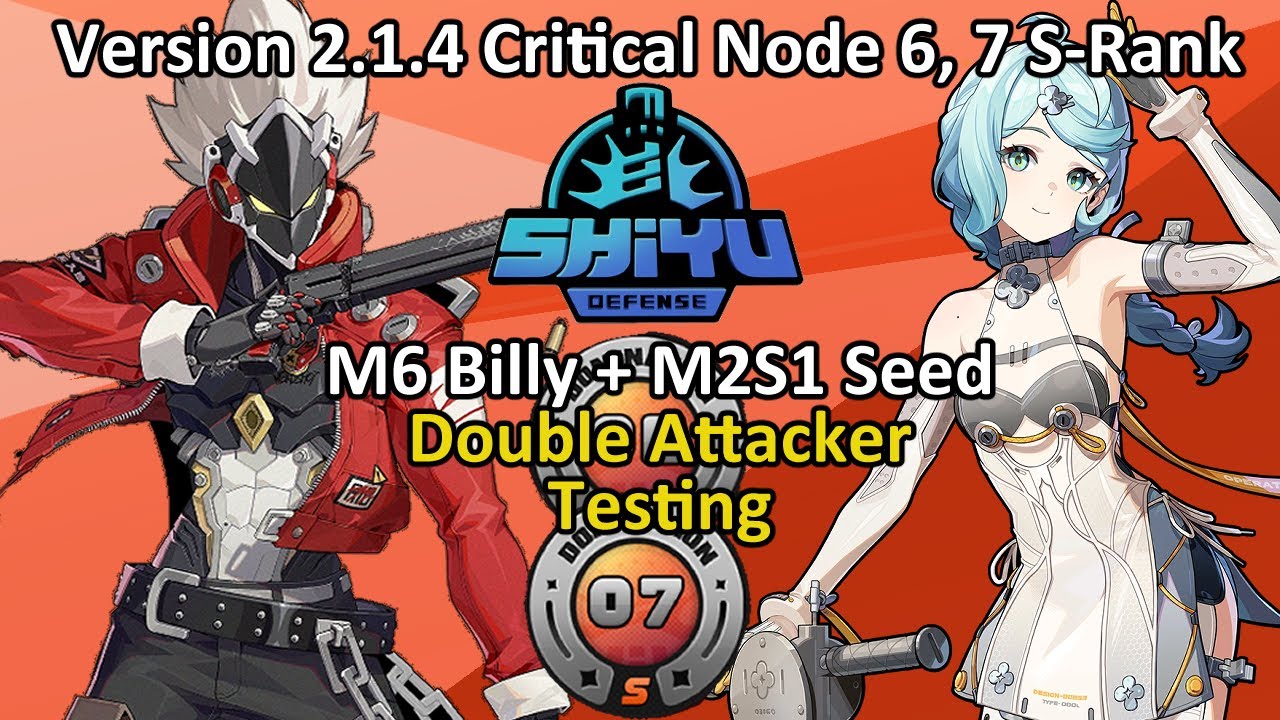 Testing M2S1 Seed with Billy | Shiyu Defense 2.1.4 Critical Nodes 6, 7 S-Rank | Zenless Zone Zero