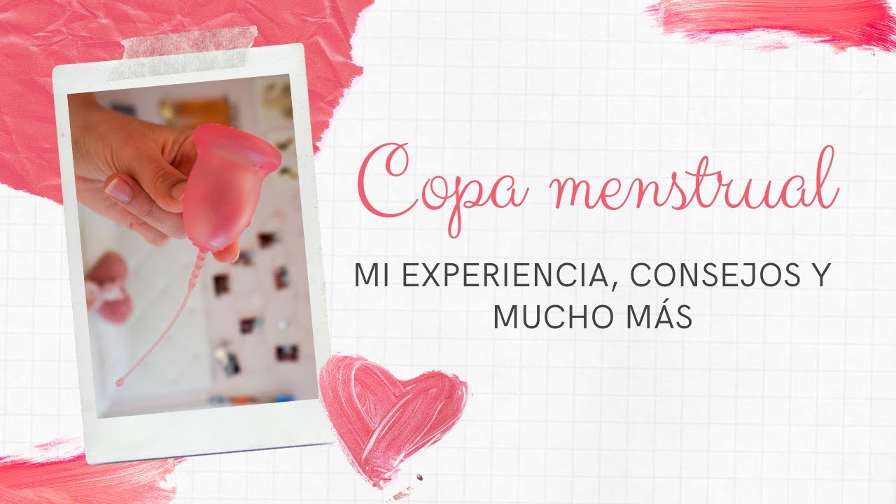 LA COPA MENSTRUAL - El mejor producto para la menstruacion🩸💁🏼‍♀️