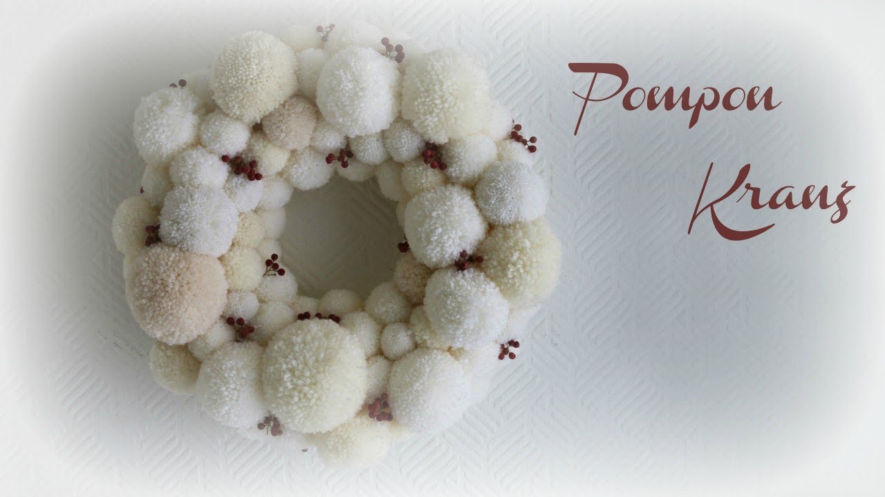 Pompon Kranz * DIY * Pom Pom Wreath