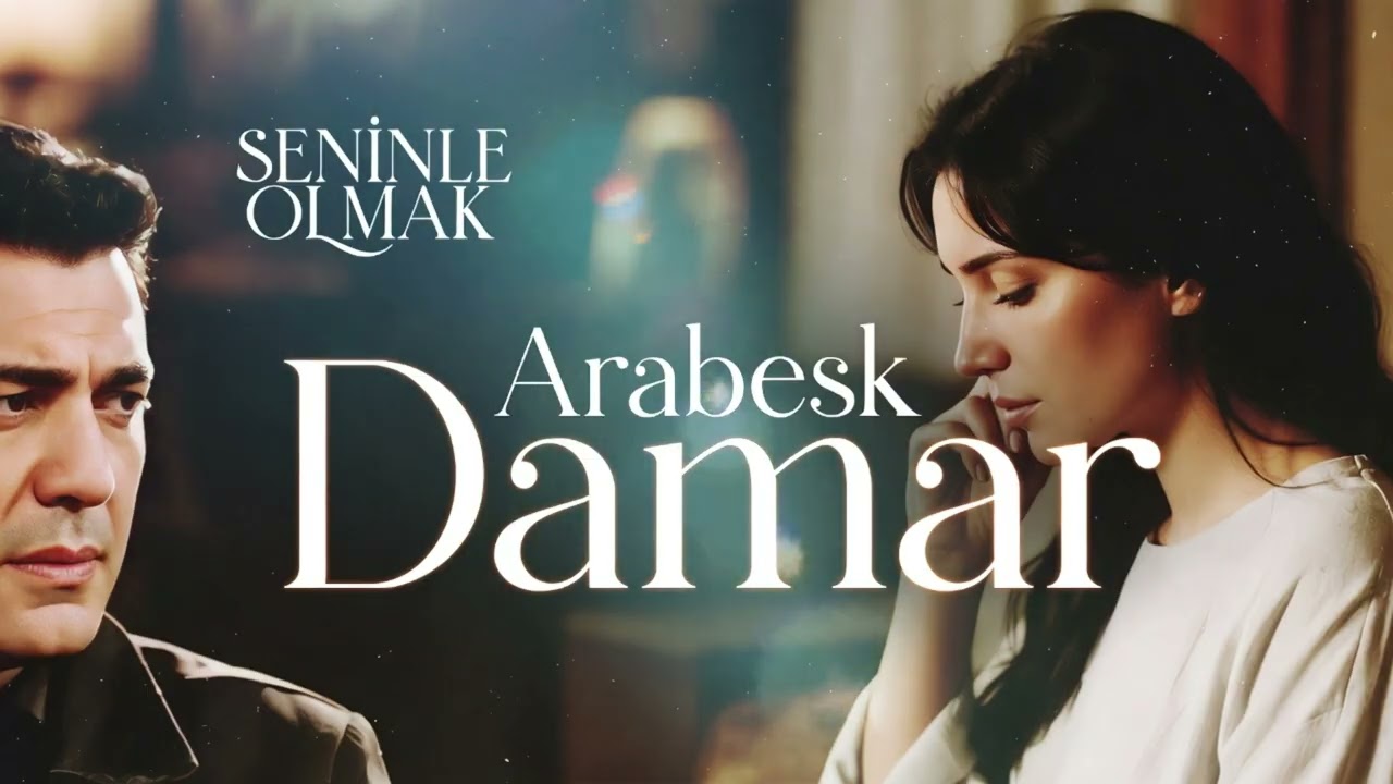 SENİNLE OLMAK | Arabesque Damar, Turkish Vibes Arabesque, Sad songs