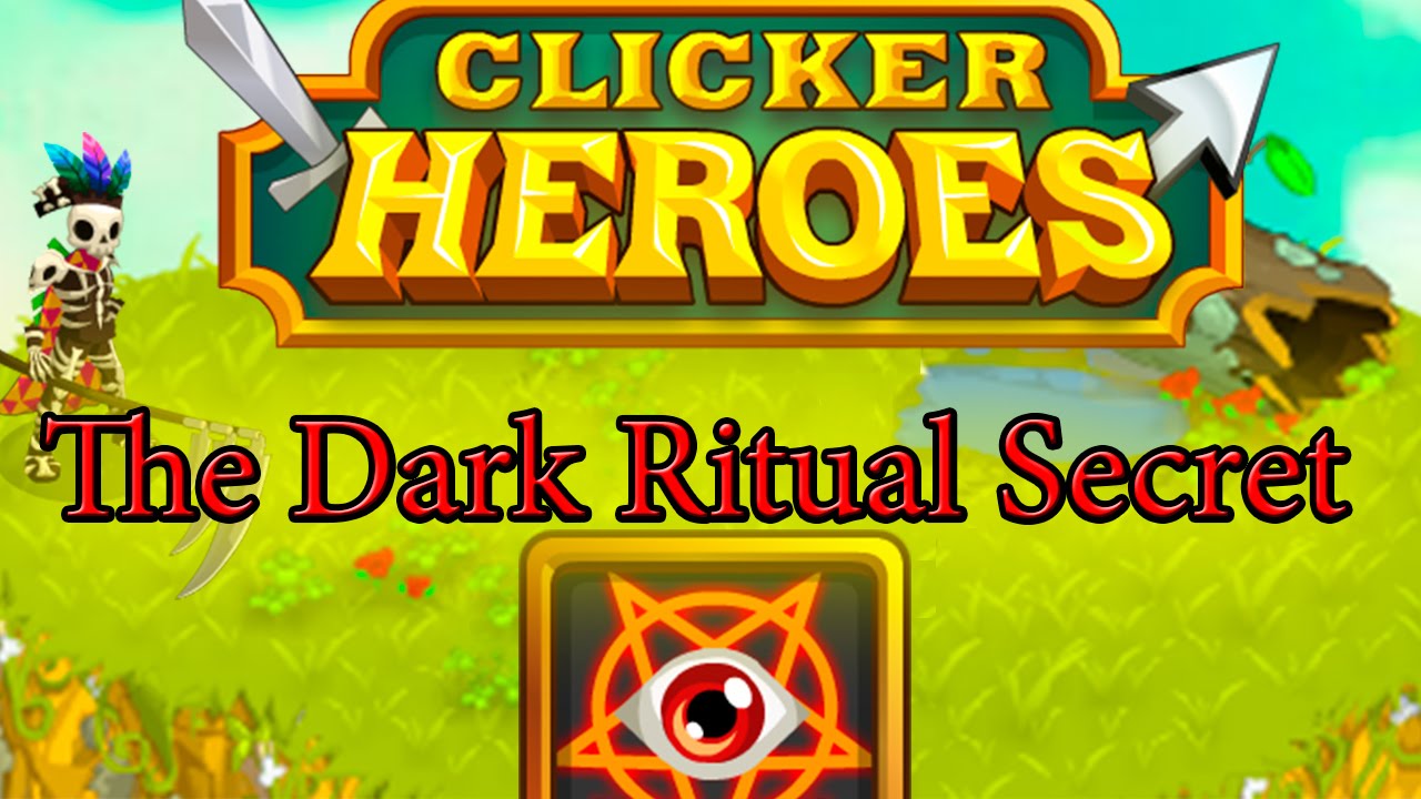 Clicker Heroes Secret #1 - The Dark Ritual