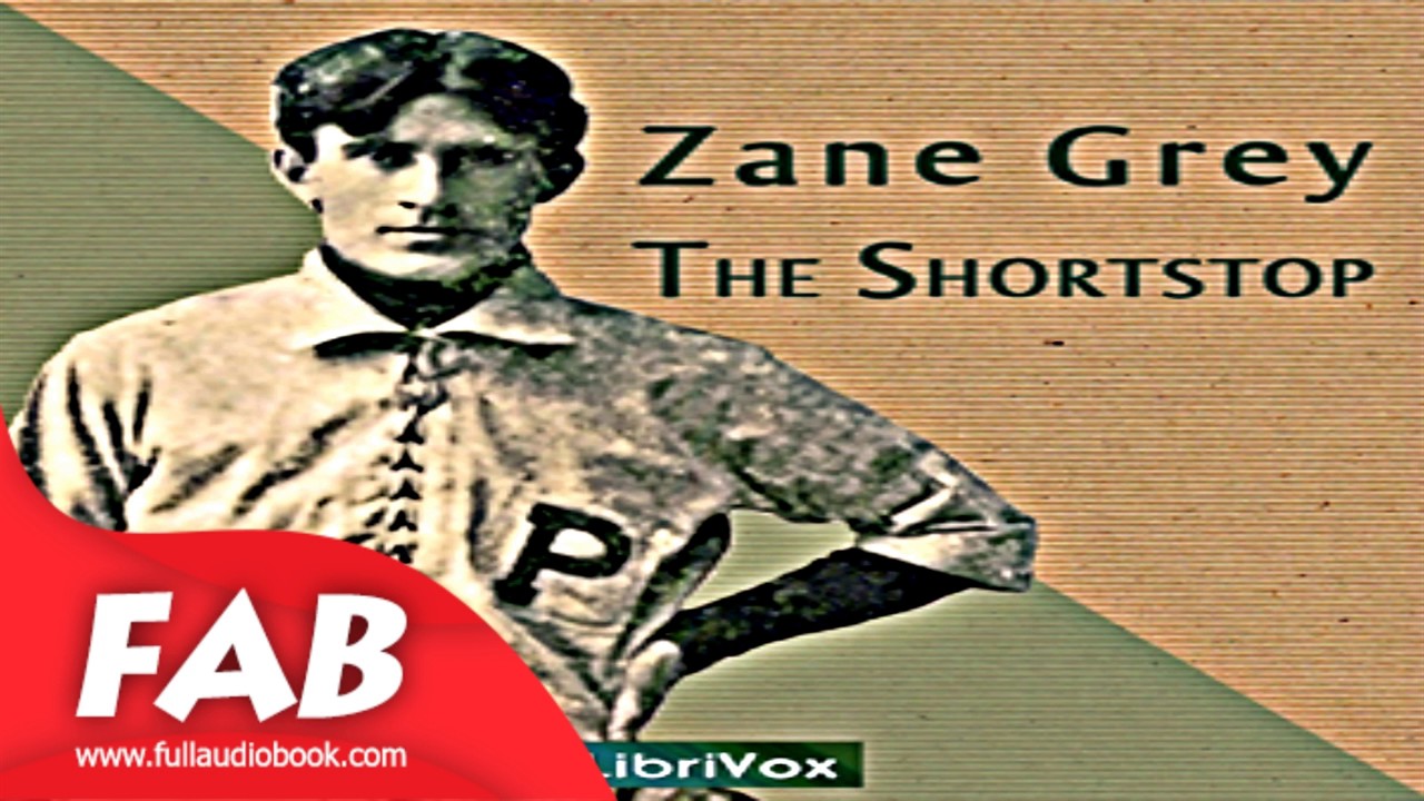 The Shortstop Full Audiobook by Zane GREY by Sports Fiction