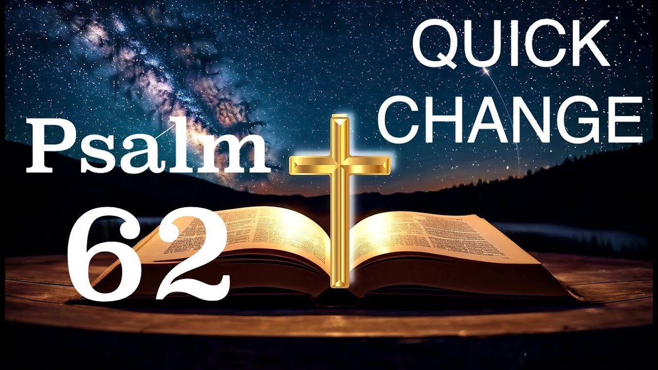 PSALM 62 Is The SECRET To Turning Your Life Around
