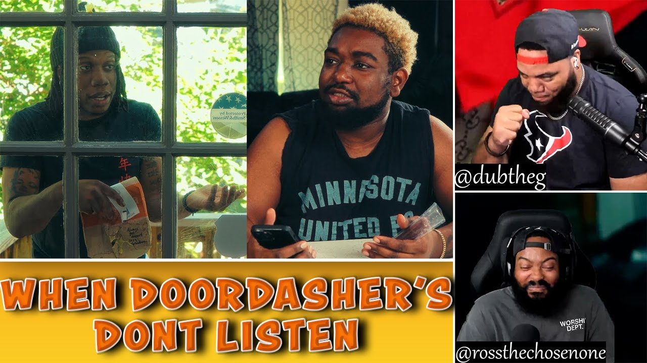 INTHECLUTCH TRY NOT TO LAUGH TO DOOR DASH DRIVERS THAT WONT LISTEN TO YOUR REQUEST