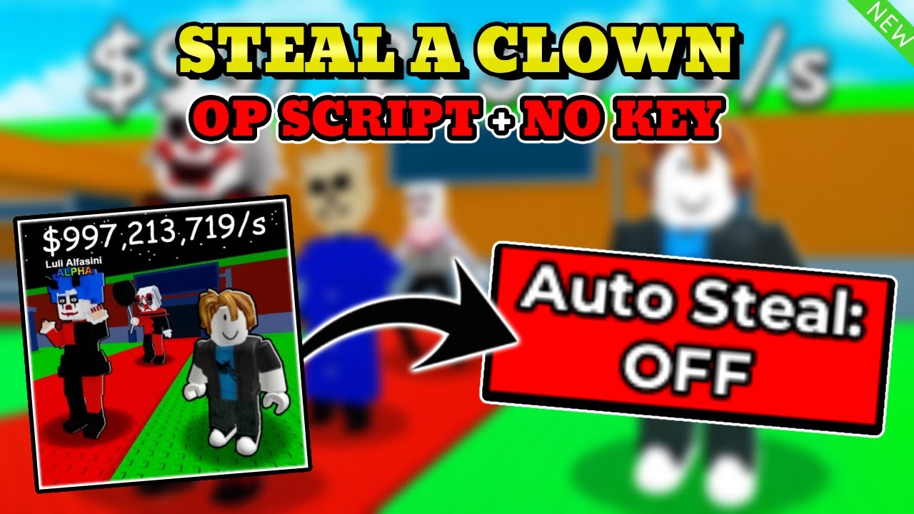 *NEW* Steal a Clown Script (AUTO STEAL, AUTO LOCK, AUTO COLLECT, SPEED/JUMP BOOST) PASTEBIN
