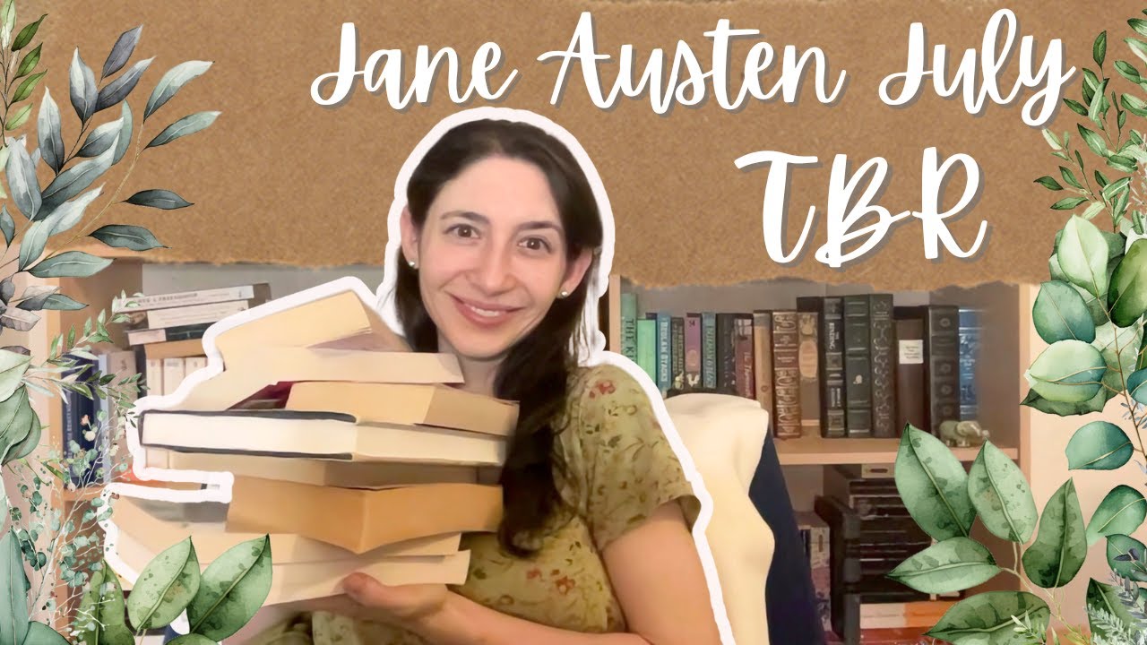 Jane Austen July TBR | 2024 #janeaustenjuly