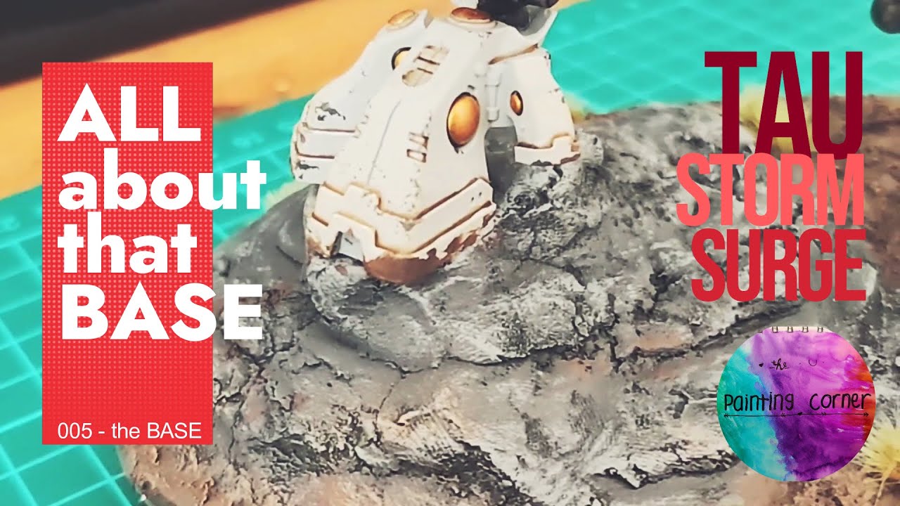Painting a Tau Stormsurge - Part 5 - THE BASE!