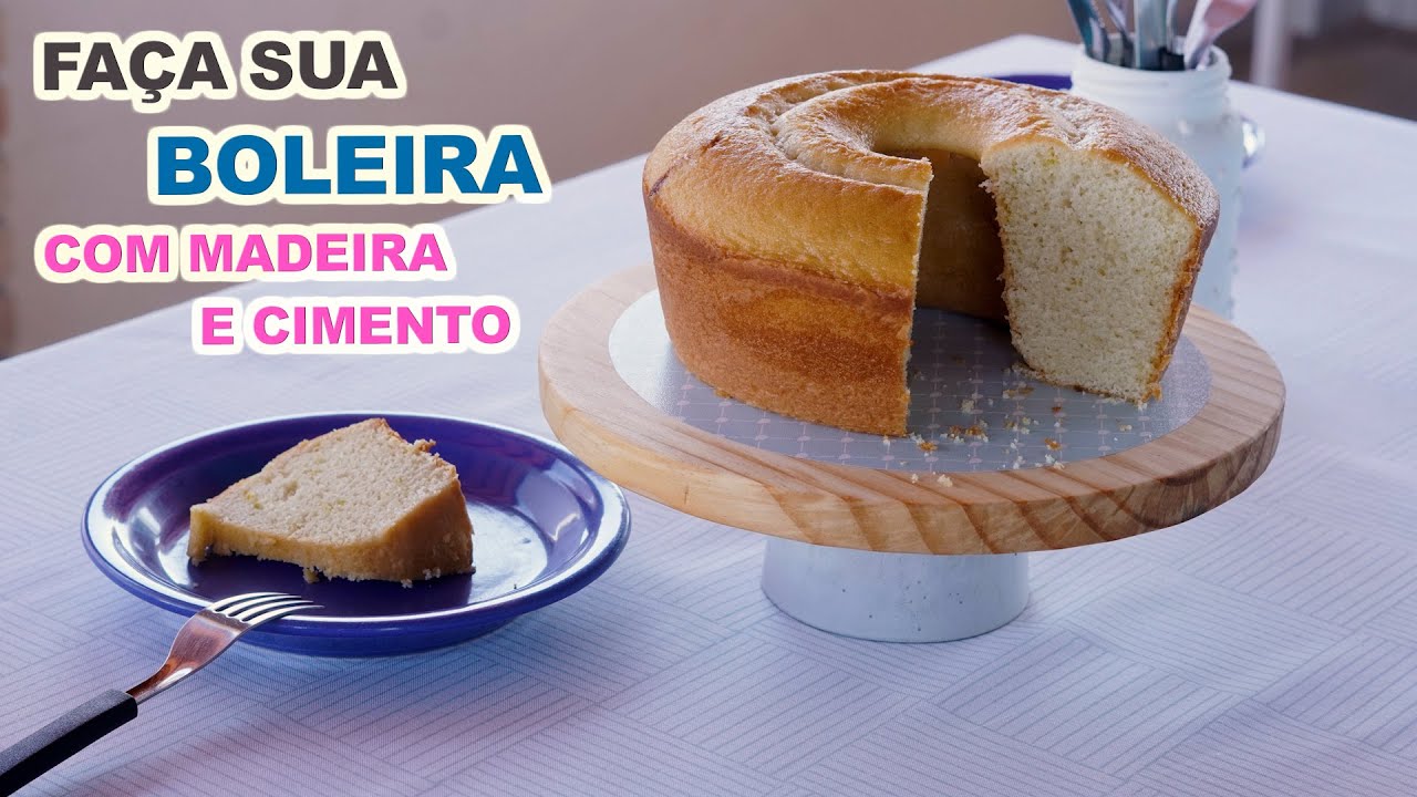 COMO FAZER UMA BOLEIRA | FAÇA VOCÊ MESMO