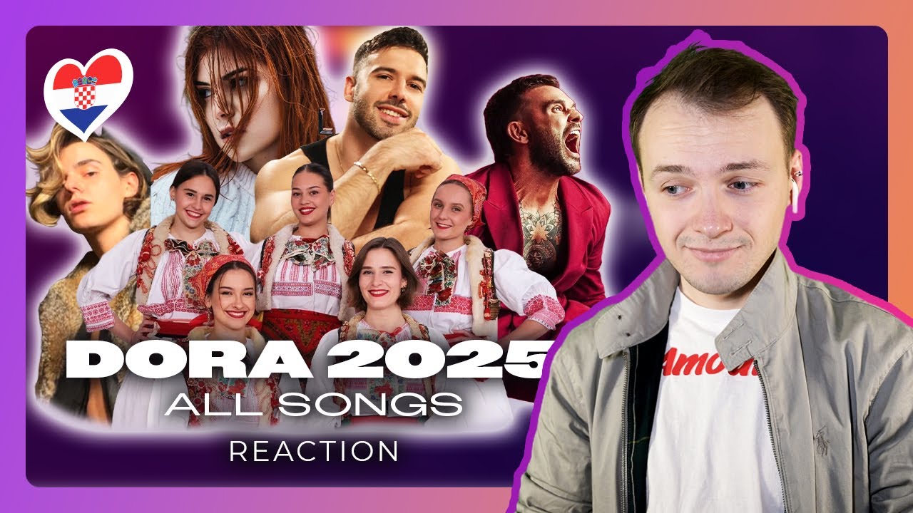 CROATIA DORA 2025: ALL SONGS REACTION (Lelek, Ivnx, Ananda, Marko Bošnjak, EoT, Luka...) Eurovision