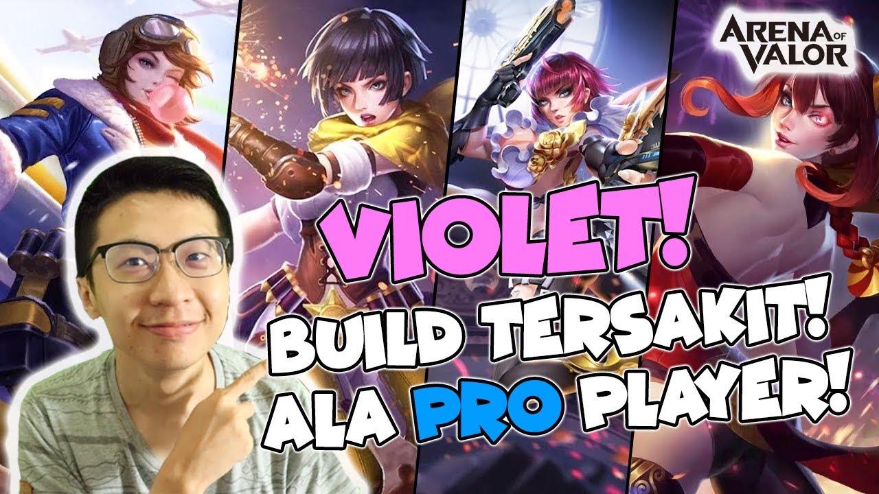 Violet BUILD TERSAKIT ALA PRO PLAYER! 1 Shot Masuk RSJ! - Arena of Valor