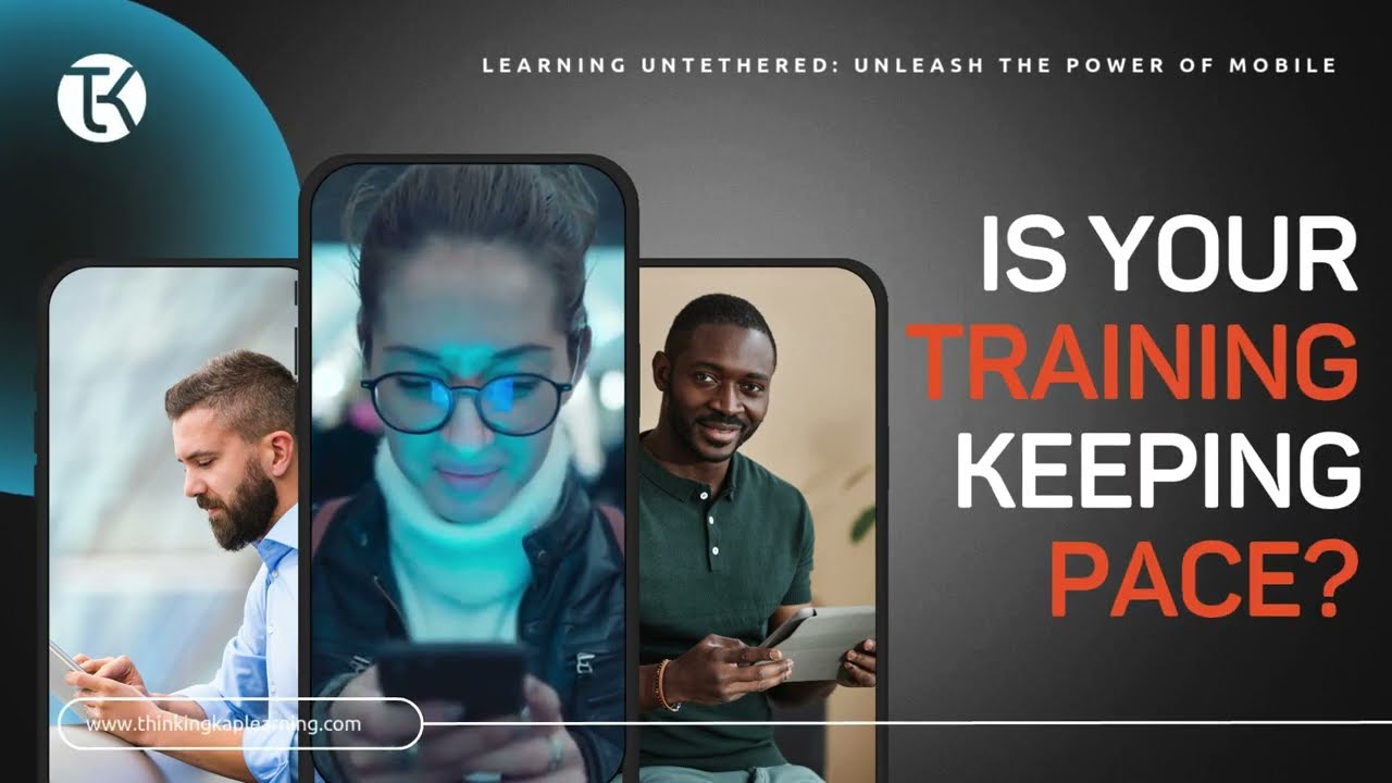 ThinkingKap: Mobile Learning Solutions &ndash; Learning on the Go