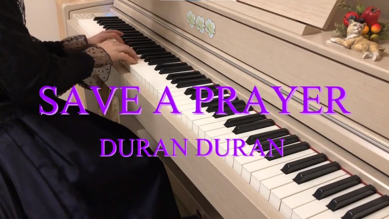 Duran Duran - Save A Prayer - Piano Cover