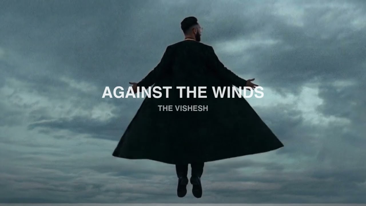 AGAINST THE WINDS - The Vishesh ( Official Audio )