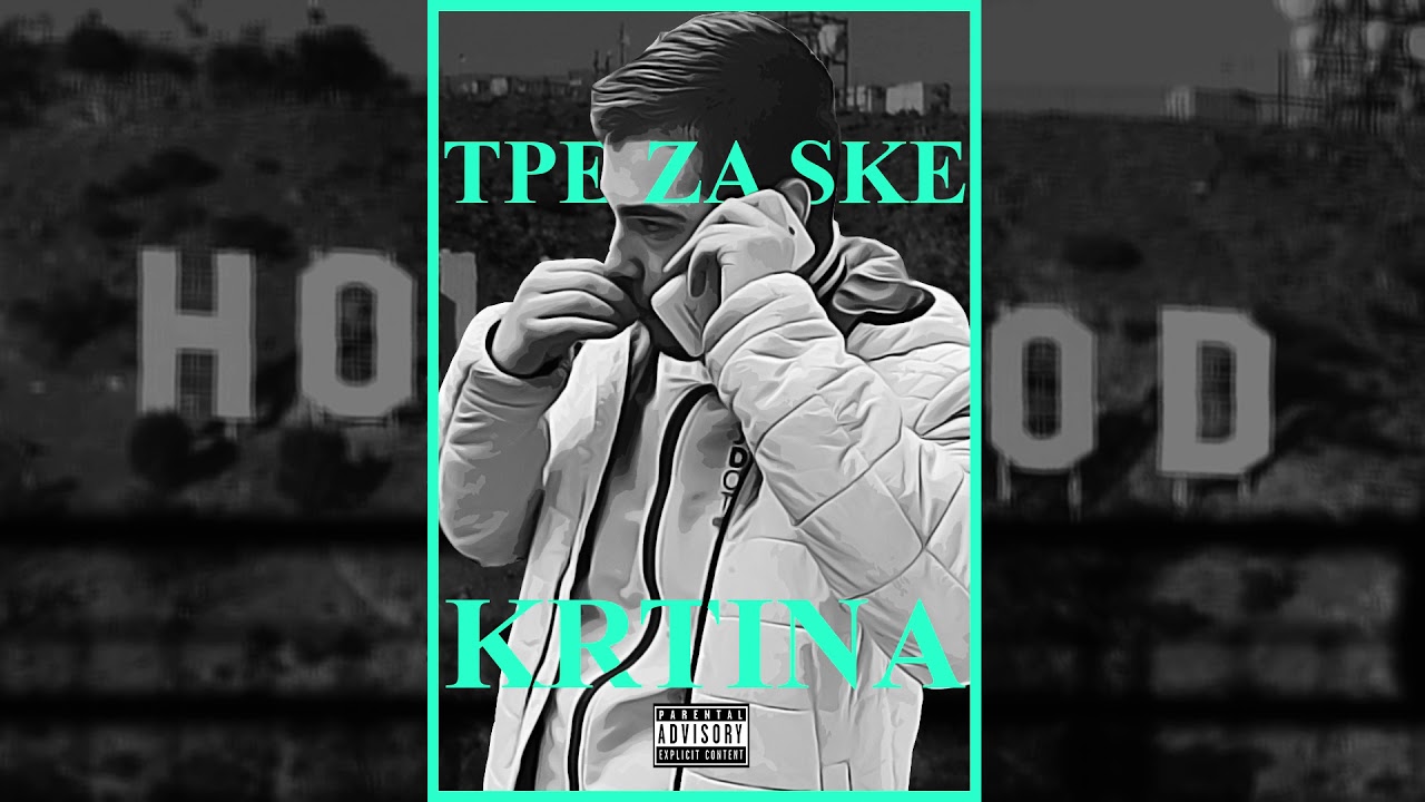 KRTINA - TPE ZA SKE (OFFICIAL AUDIO)