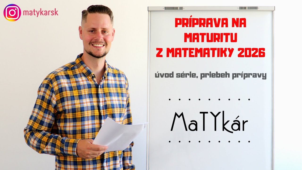 MATURITA Z MATEMATIKY 2026 | NOVÁ SÉRIA VIDEÍ | Ako sa na ňu pripravovať so mnou?