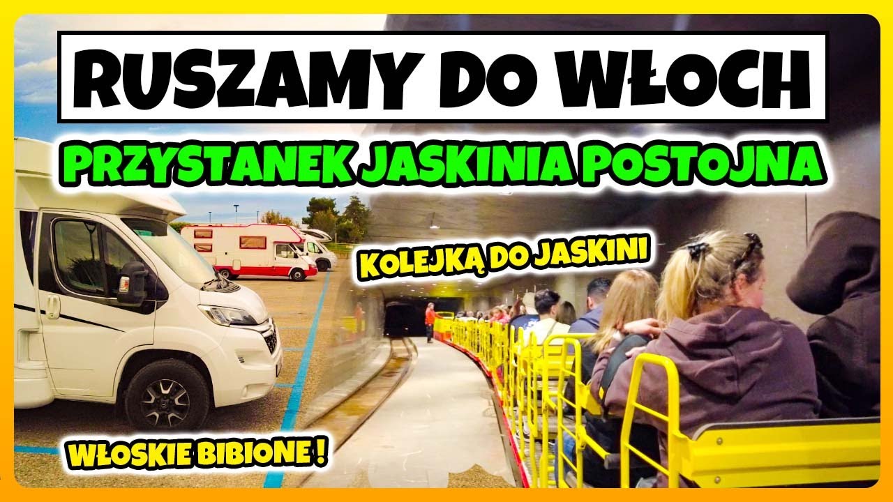 RUSZAMY DO WŁOCH! Przystanek Jaskinia Postojna, Bibione Tętniące Życiem  - Kamperem do Włoch !