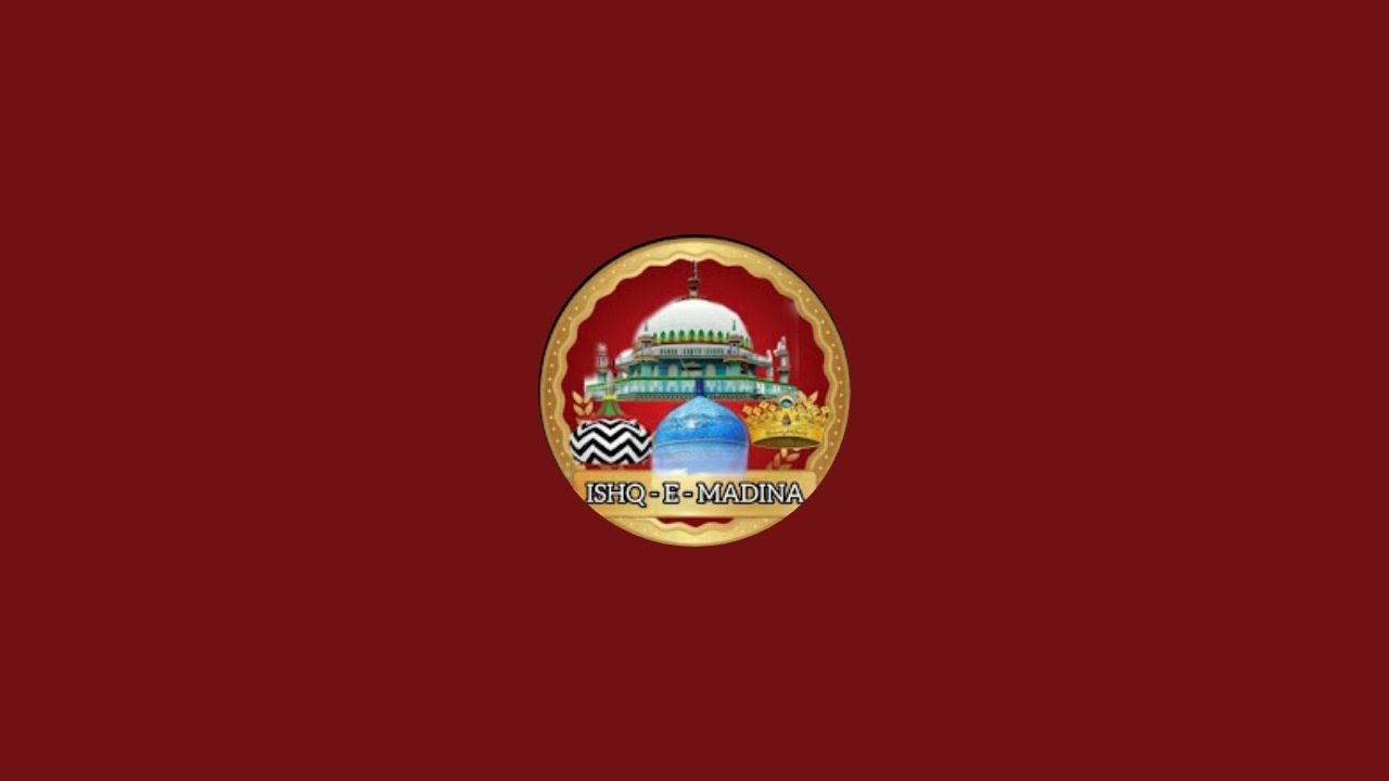 ISHQ-E-MADINA-OFFICIAL is live
