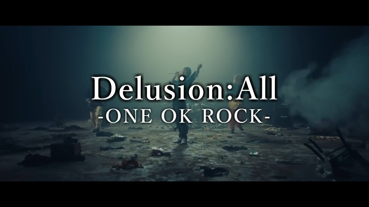【Lyrics】 ONE OK ROCK - Delusion:All 和訳、カタカナ付き