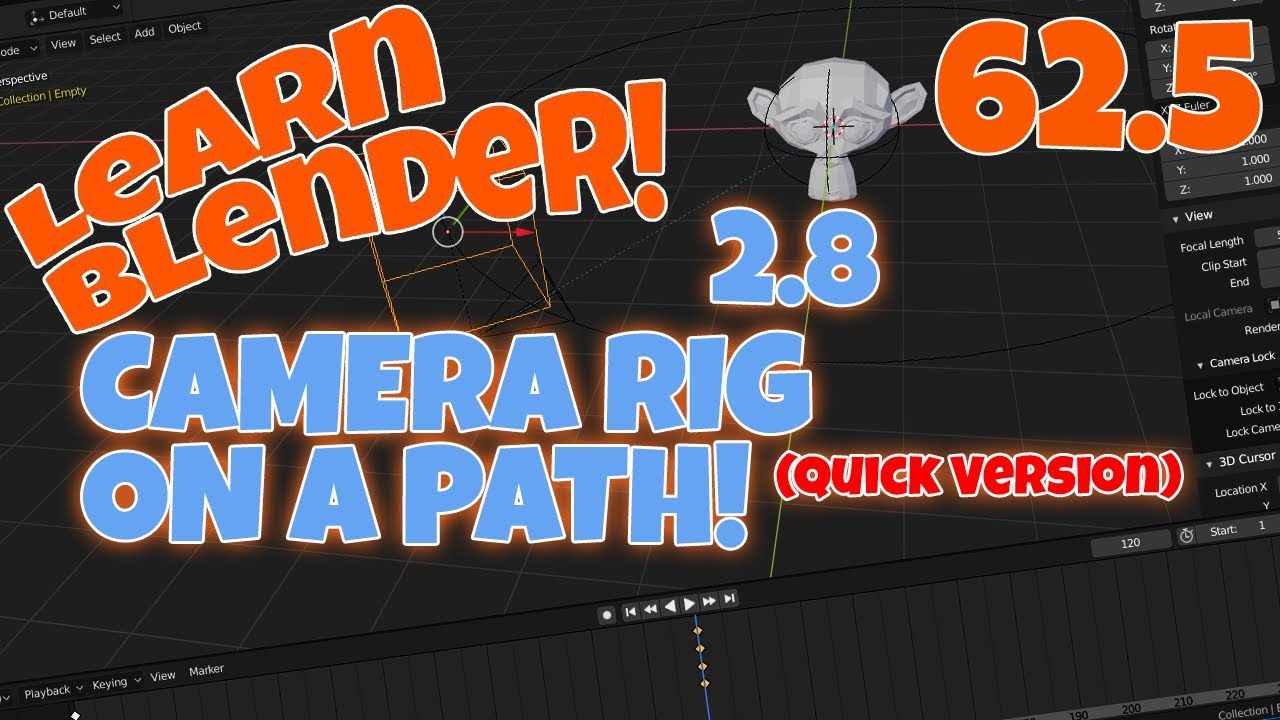 Blender 2.8 Fast Camera Rig on a Path Quick Version