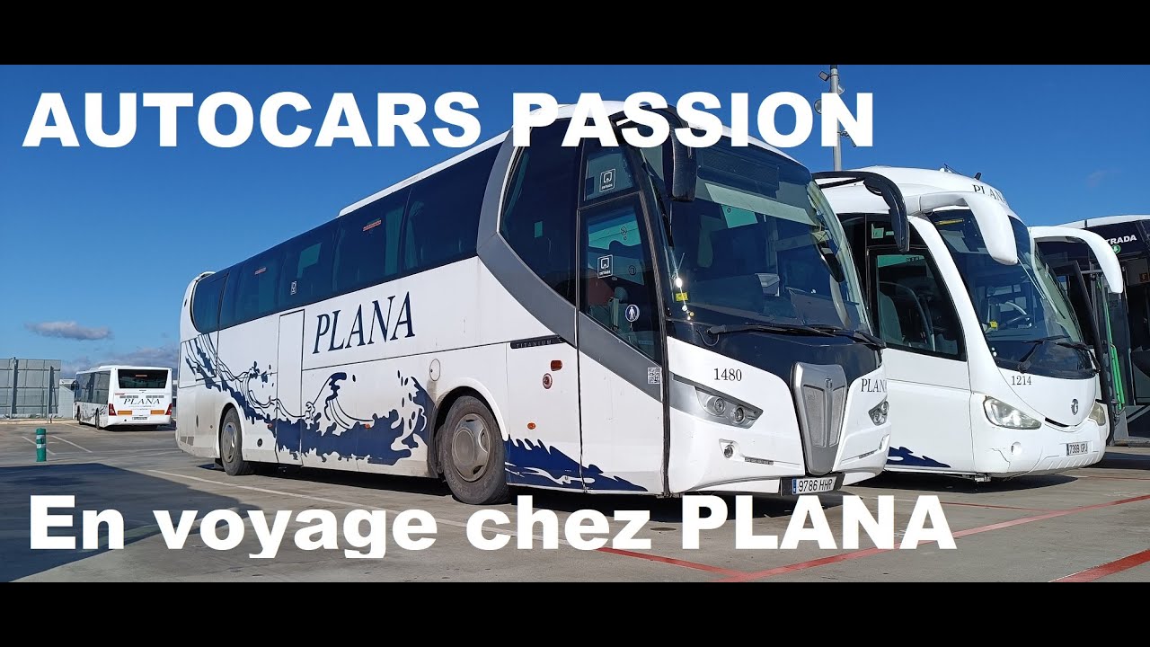 AUTOCARS PASSION en voyage chez PLANA