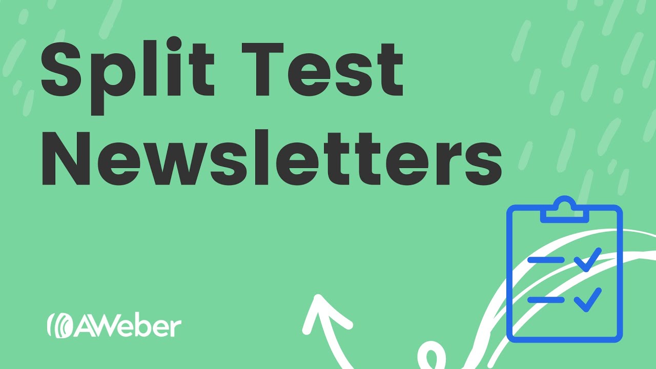 How to split test your email newsletter