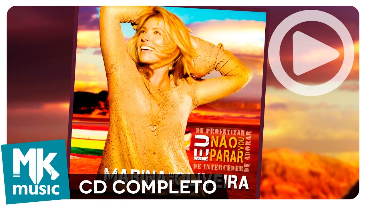Marina de Oliveira - Eu Não Vou Parar (CD COMPLETO)