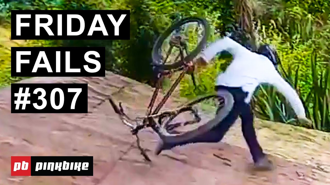 Friday Fails #307
