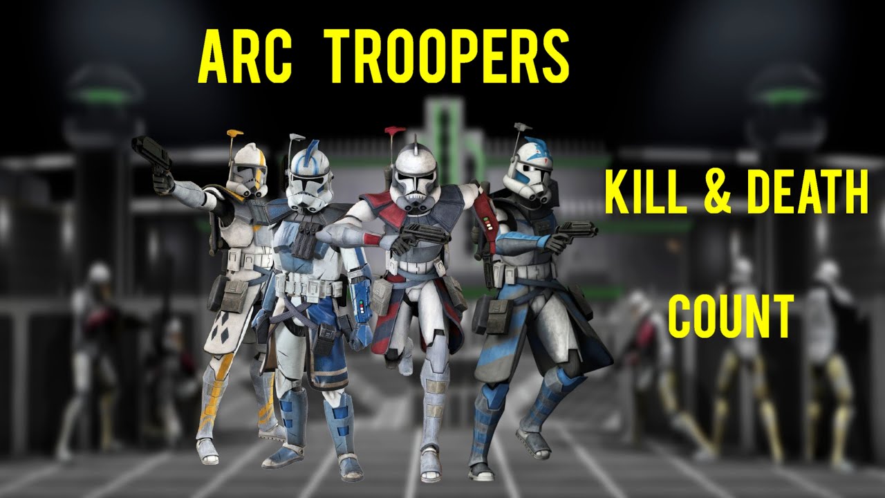ARC TROOPERS Kill / Death Count