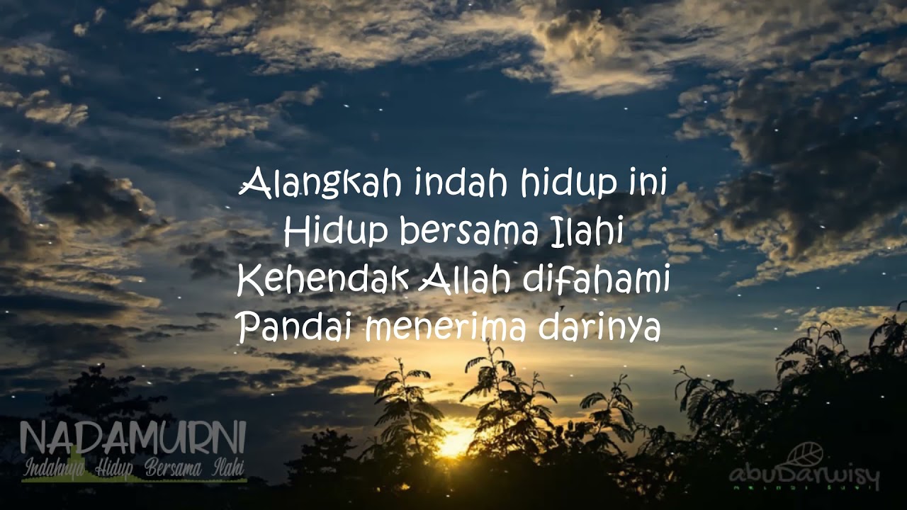 NADAMURNI - Indahnya Hidup Bersama Ilahi