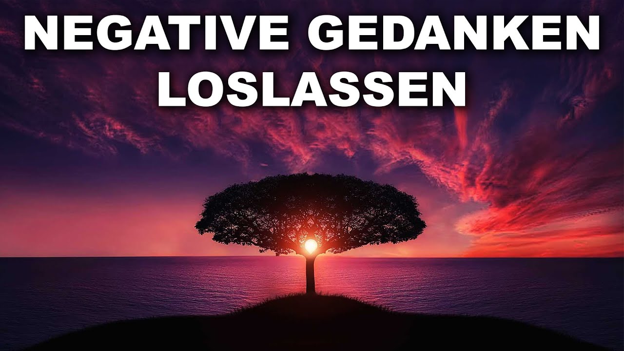 Geführte Meditation: Negative Gedanken und Grübeln loslassen