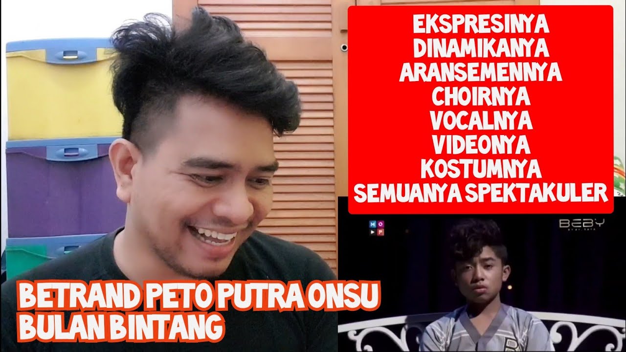[KUPAS] LUAR BIASA!! | BETRAND PETO PUTRA ONSU - BULAN BINTANG | MV (Reaction)
