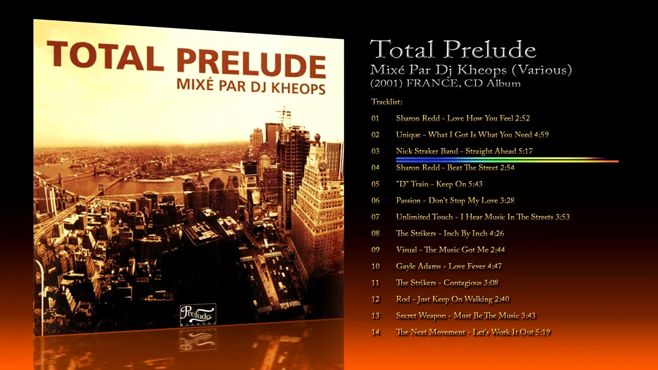 Total Prelude (2001) Mix&eacute; Par Dj Kheops (Various) [CD Album]