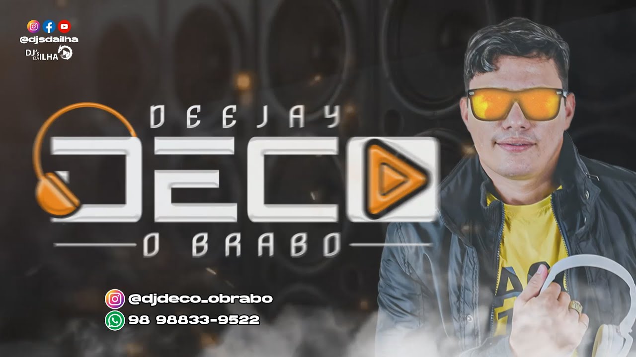 DJ DECO, O BRABO - AO VIVO - MAIO/2022 (65 MINUTOS)