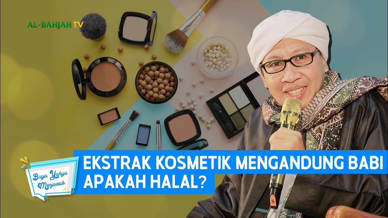 FAKTA MENGEJUTKAN!! 💥 Ekstrak Kosmetik Mengandung Babi, Apakah Halal? | Buya Yahya