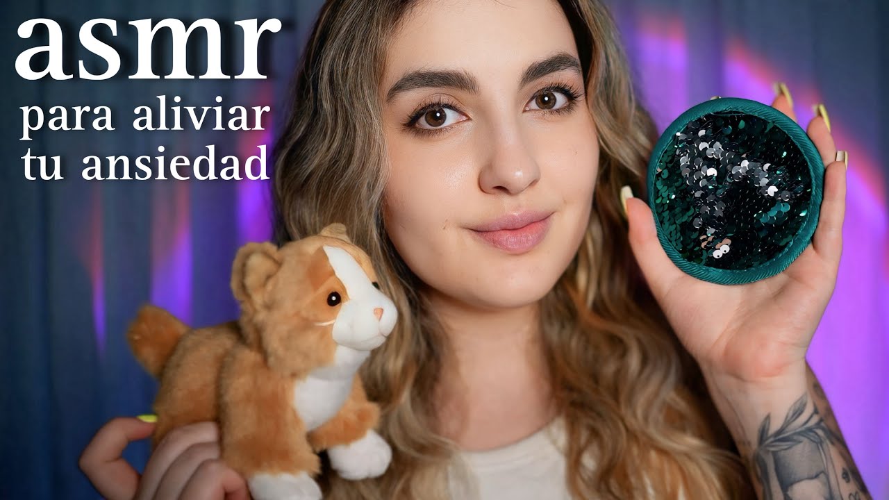 asmr para VER cuando tengas ANSIEDAD Ale ASMR espa&ntilde;ol