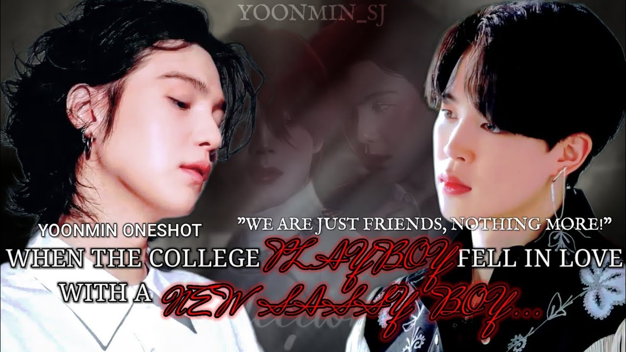 When The College PlayBoy Fell In Love With A New Sassy Boy...🖤 Yoonmin Oneshot ft. Taekook 💫