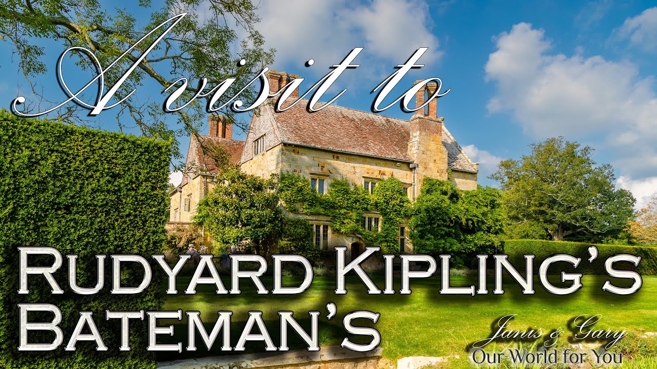 A visit to Rudyard Kipling's home, Batemans, in East Sussex