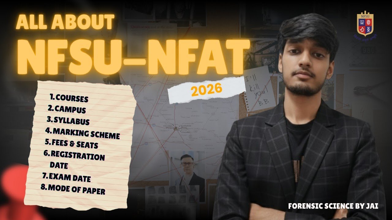 📌 All About NFSU-NFAT 2026🚨 | Watch this before appearing for nfat 2026 | Forensic Science By Jai | 