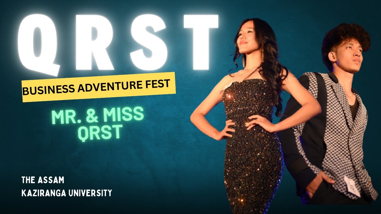 QRST Fest | The Assam Kaziranga University | Mr. & Miss QRST 2025