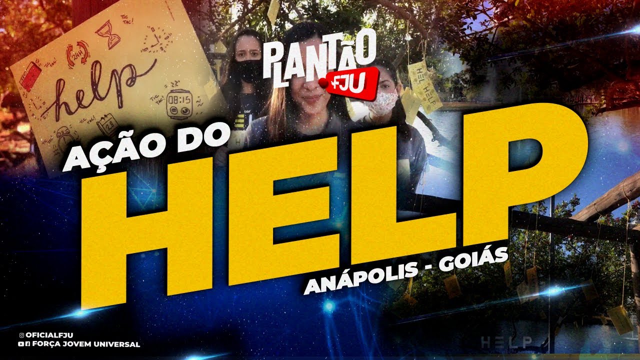 AÇÃO DO PROJETO HELP - ANÁPOLIS GOIÁS