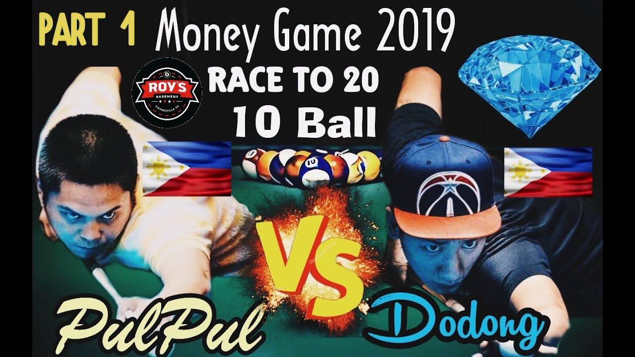 【Pool Live】Money Game 2019 - DoDong💎Diamond 🆚 Plong Plong Pulpul /10 ball /RACE TO 20 (PART1)