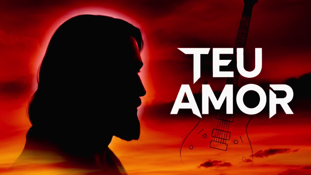 Teu Amor - Pop Rock Cristão