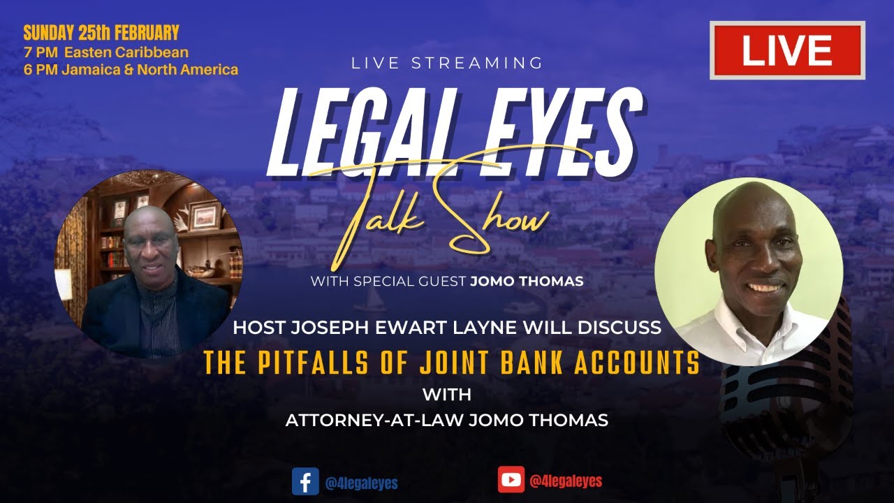 The Pitfalls of Joint Bank Accounts. - Legal Eyes Talk Show