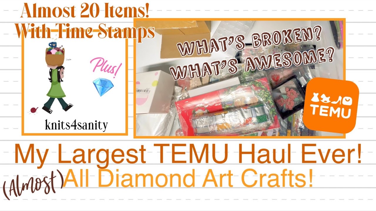 Largest Ever TEMU Haul- Diamond Painting Art Crafts -Cheap Affordable DIY -Prices Given/Time Stamps